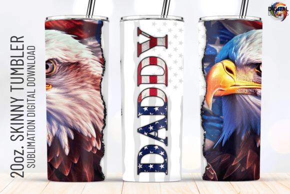 4th July DADDY Eagle US Flag Tumbler PNG: Graphics and Crafts for a Patriotic Project